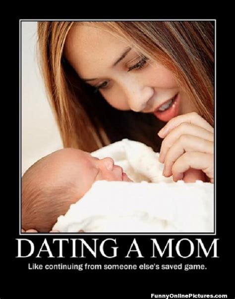 meme about dating a mom